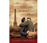 The Last Time I Saw Paris by Lynn Sheene (2011-05-03)