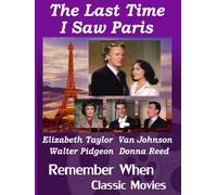 The Last Time I Saw Paris (DVD) Elizabeth Taylor Van Johnson Donna Reed