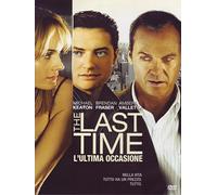 The last time - L'ultima occasione