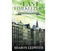 The Last Timekeepers and the Dark Secret: 2