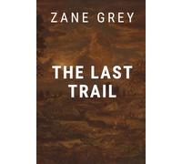 The Last Trail