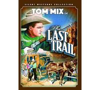 The Last Trail (DVD) Tom Mix Carmelita Geraghty William B. Davidson