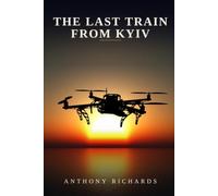 The Last Train from Kyiv