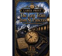 The Last Train from St. Pancras: A Story-Driven Word Search Whodunit Adventure (Large Print)