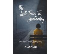 The Last Train To Yesterday