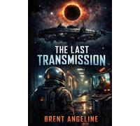 The Last Transmission