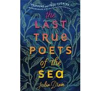 The Last True Poets of the Sea