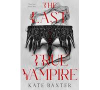 The Last True Vampire