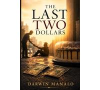 The Last Two Dollars