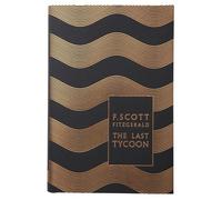 The Last Tycoon: Scott F. Fitzgerald
