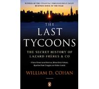 William D. Cohan The Last Tycoons (Tascabile)