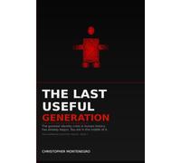 The Last Useful Generation: The greatest identity crisis in human history has already begun. You are in the middle of it.