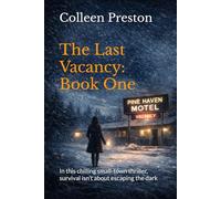 The Last Vacancy: Book One: 1