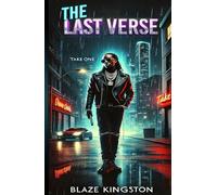 The Last Verse: Take One