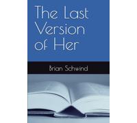 The Last Version of Her