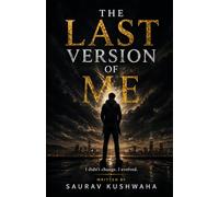 The Last Version of Me
