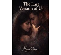 The Last Version of Us: Psychological Romance • Mystery • Drama