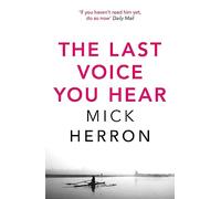 The Last Voice You Hear (Oxford Series #2): Mick Herron