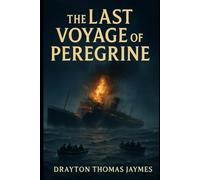 The Last Voyage of the Peregrine