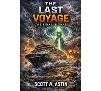 The Last Voyage: The Final Signal