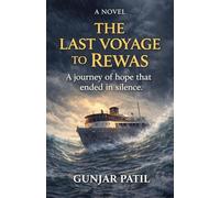 The Last Voyage To Rewas