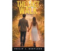 The Last Walk
