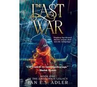 The Last War: Book One of The Dragonkin Legacy