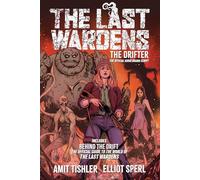 The Last Wardens Audio Drama Script Book: The Official Audio Drama Script