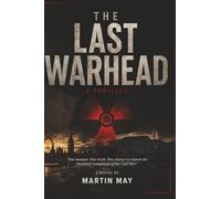 The Last Warhead: A South African Espionage Thriller