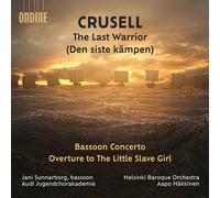 The Last Warrior - Bernhard Henrik Crusell (Audio Cd)