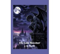 The Last Watcher