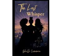 The Last Whisper: 3