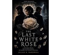 The Last White Rose