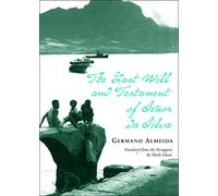 The Last Will and Testament of Senor Da Silva Araujo