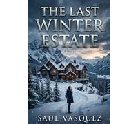 The Last Winter Estate