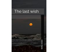 The last wish