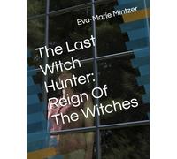 The Last Witch Hunter: Reign Of The Witches