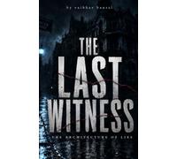 The Last Witness: A Psychological Suspense Thriller