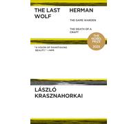 The Last Wolf / Herman: The Game Warden / the Death of a Craft