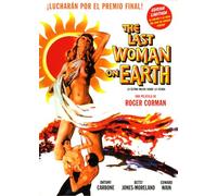 The Last Woman On Earth (La Ultima Mujer Sobre La Tierra)