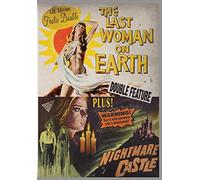 The Last Woman on Earth / Nightmare Castle