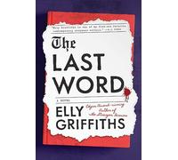 Elly Griffiths The Last Word (Copertina rigida)