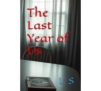 The Last Year of Us
