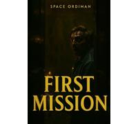 The Last Years on Earth 2: First Mission