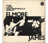The Late Fantastically Great Elmore James - EX