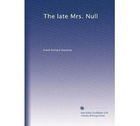 The late Mrs. Null (1907)