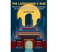 The Latecomer's Rise: Policy Banks and the Globalization of China's Development Finance