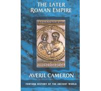 The Later Roman Empire [Lingua Inglese]