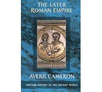 The Later Roman Empire [Lingua Inglese]