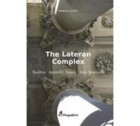 The Latern Complex. Basilica, Apostolic palace, Holy staircase